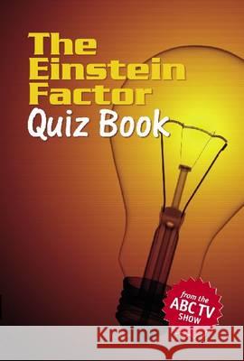 The Einstein Factor Quiz Book  9780522856316 Melbourne University Press