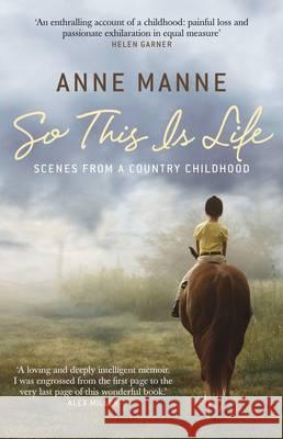 So this is Life Anne Manne 9780522858204