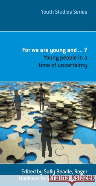 For We Are Young and ... Wyn, Johanna 9780522858365 Academic Monographs