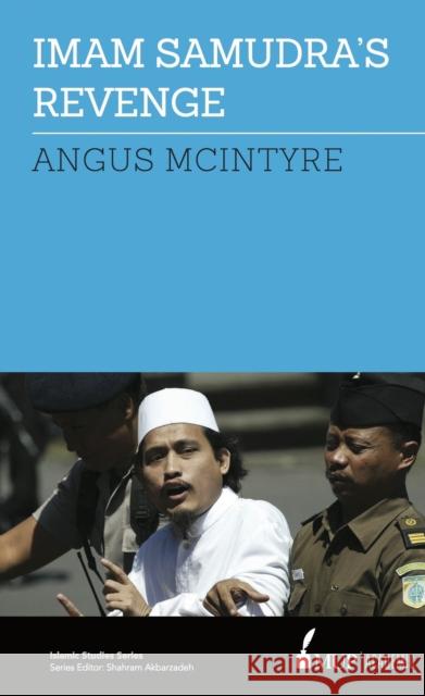 ISS 20 Imam Samudra's Revenge Angus McIntyre   9780522869453 Academic Monographs