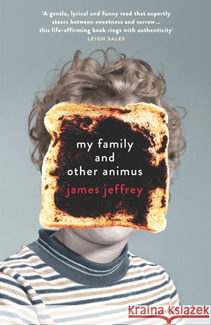 My Family and Other Animus James Jeffrey 9780522872767
