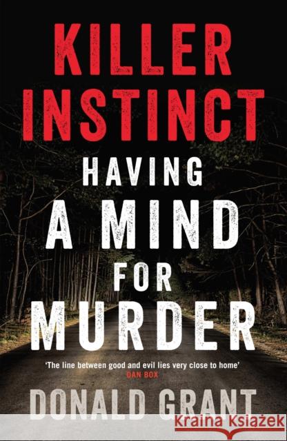 Killer Instinct: Having a Mind for Murder Donald Grant 9780522873597