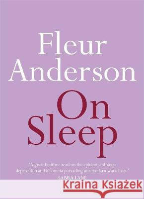 On Sleep Fleur Anderson 9780522873757