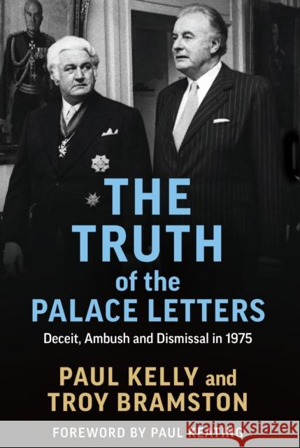 The Truth of the Palace Letters Paul Kelly 9780522877557