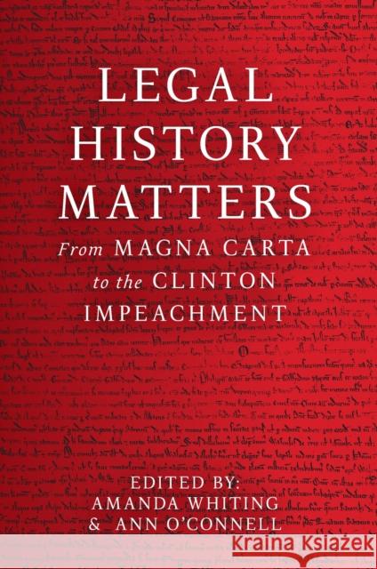 Legal History Matters Amanda Whiting 9780522877571 Melbourne University Press