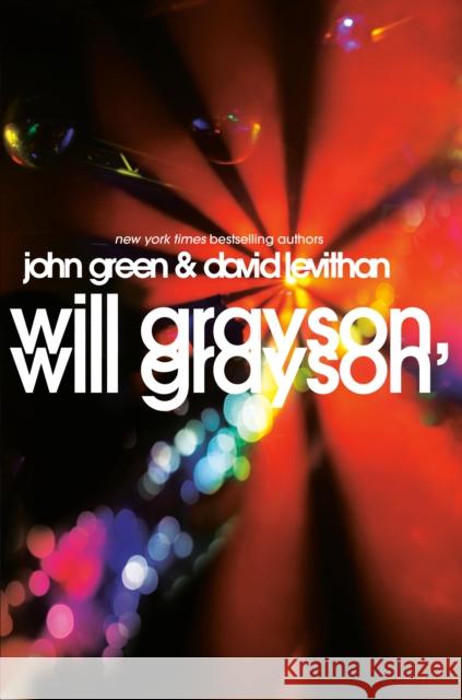 Will Grayson, Will Grayson Green, John 9780525421580 Dutton Books