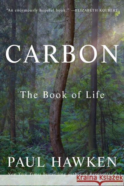 Carbon: The Book of Life Paul Hawken 9780525427445