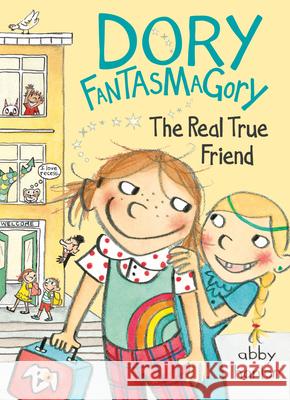 Dory Fantasmagory: The Real True Friend Abby Hanlon 9780525428664 Dial Books