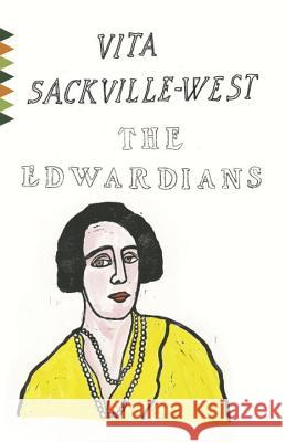 The Edwardians Vita Sackville-West 9780525433996