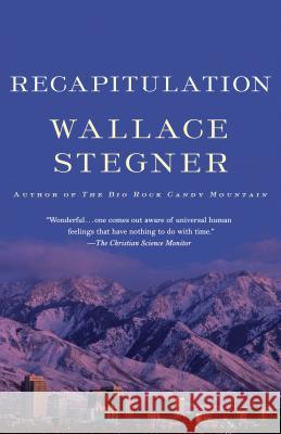 Recapitulation Wallace Stegner 9780525435426 Vintage