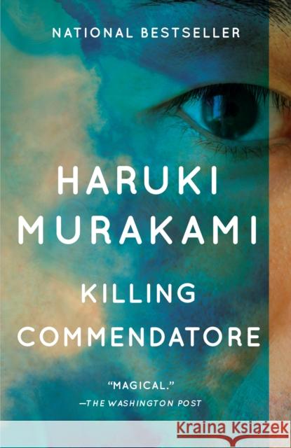 Killing Commendatore: A novel Haruki Murakami 9780525435761 Vintage