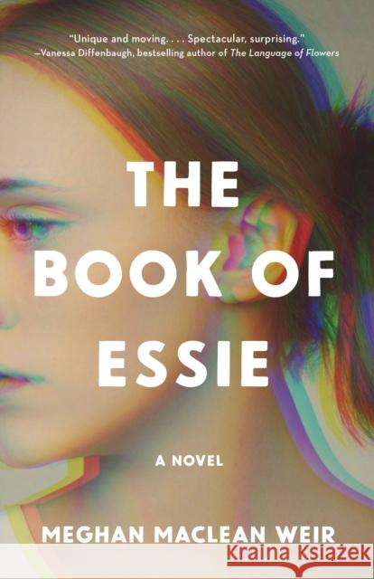 The Book of Essie Meghan MacLean Weir 9780525436072 Vintage