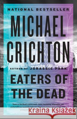 Eaters of the Dead Michael Crichton 9780525436386