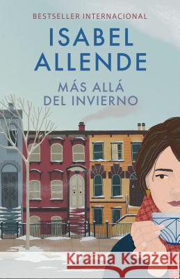 Más Allá del Invierno / In the Midst of Winter Allende, Isabel 9780525436577 