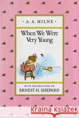 When We Were Very Young A. A. Milne Ernest H. Shepard 9780525444459 Dutton Books