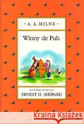 Winny de Puh A. A. Milne Ernest H. Shepard 9780525449867