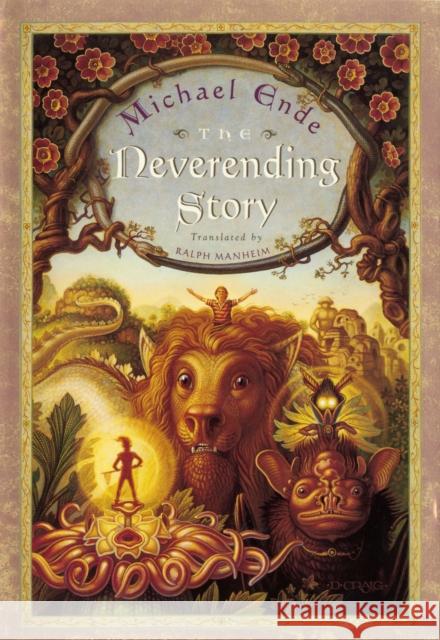 The Neverending Story Michael Ende Ralph Manheim Roswitha Quadflieg 9780525457589