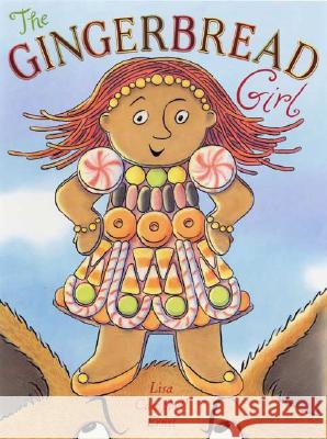 The Gingerbread Girl Lisa Campbell Ernst 9780525476672 Dutton Children's Books