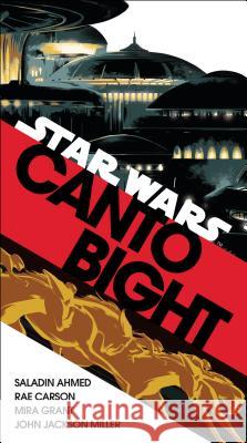 Canto Bight (Star Wars) Saladin Ahmed Rae Carson Mira Grant 9780525478768