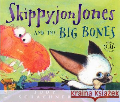 Skippyjon Jones and the Big Bones Schachner, Judy 9780525478843 Dutton Books