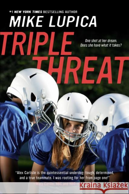 Triple Threat Mike Lupica 9780525514930 Philomel Books