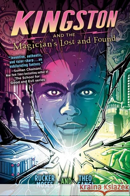 Kingston and the Magician's Lost and Found Rucker Moses Theo Gangi 9780525516880