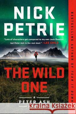 The Wild One Nick Petrie 9780525535461