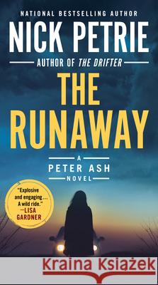 The Runaway Nick Petrie 9780525535522 G.P. Putnam's Sons