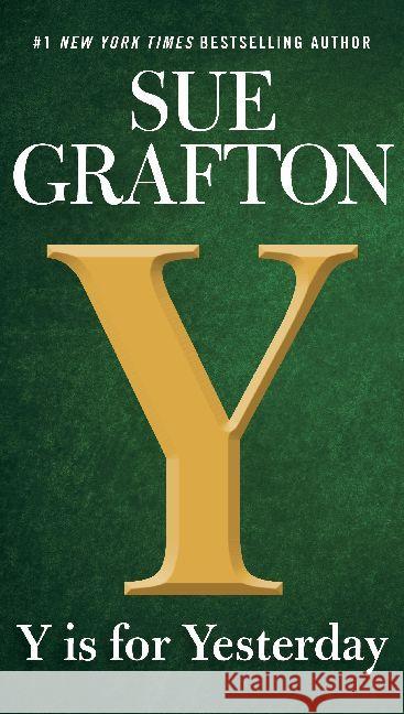 Y is for Yesterday Grafton, Sue 9780525536369 G.P. Putnam's Sons