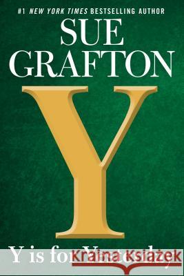 Y Is for Yesterday Sue Grafton 9780525536703 G.P. Putnam's Sons