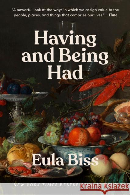 Having and Being Had Eula Biss 9780525537465 Riverhead Books