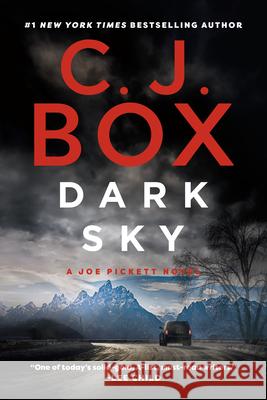 Dark Sky C. J. Box 9780525538301 G.P. Putnam's Sons