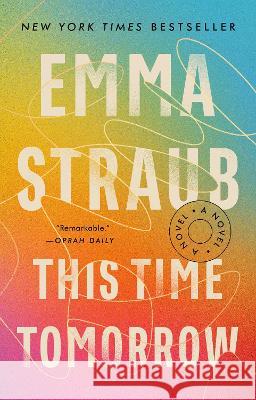 This Time Tomorrow Emma Straub 9780525539018 Riverhead Books