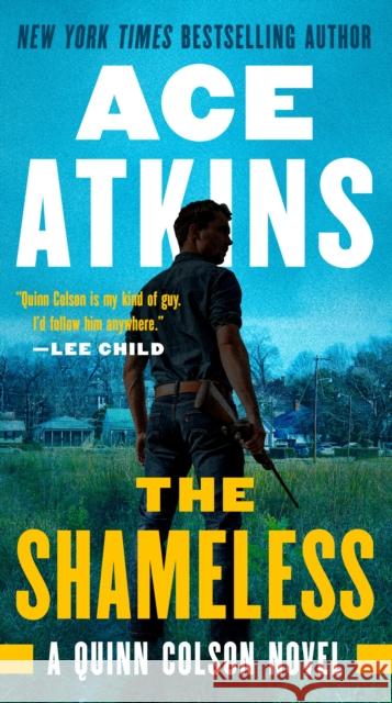 The Shameless Ace Atkins 9780525539476