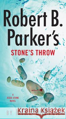 Robert B. Parker's Stone's Throw Mike Lupica 9780525542131 G.P. Putnam's Sons