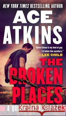 The Broken Places Ace Atkins 9780525542278 G.P. Putnam's Sons