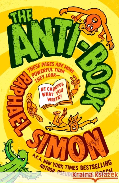 The Anti-Book Raphael Simon 9780525552420 Dial Books