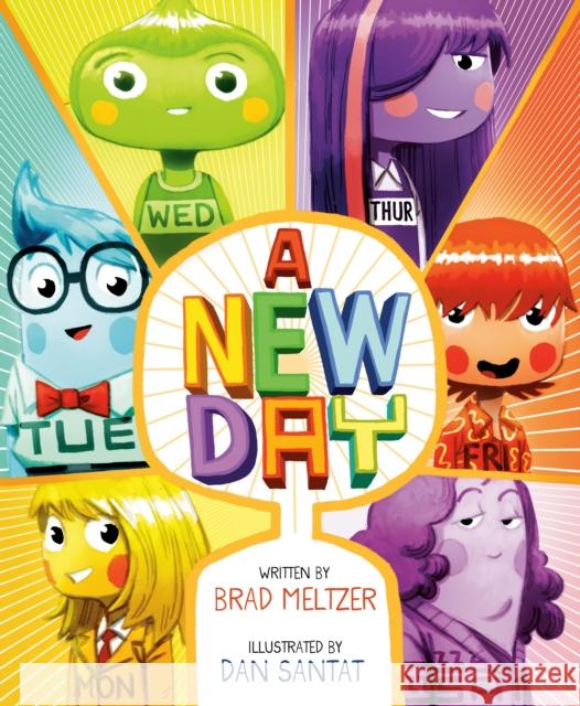 A New Day Brad Meltzer Dan Santat 9780525554240 Dial Books