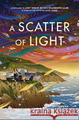 A Scatter of Light Malinda Lo 9780525555308 Dutton Books for Young Readers