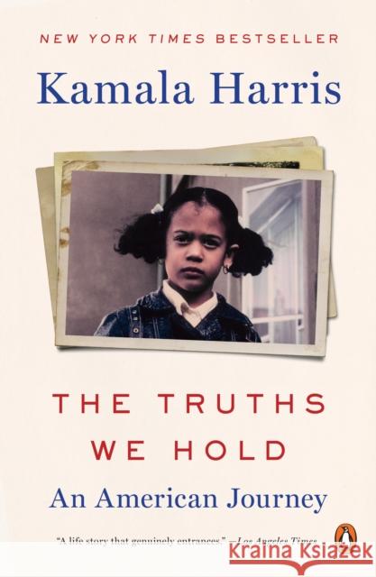 The Truths We Hold: An American Journey Harris, Kamala 9780525560739 Penguin Books