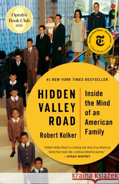 Hidden Valley Road: Inside the Mind of an American Family Robert Kolker 9780525562641