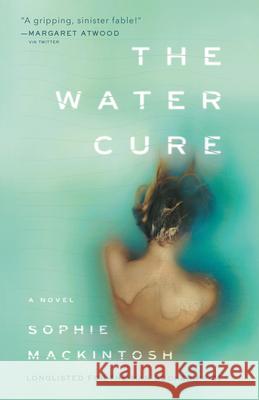 The Water Cure Sophie Mackintosh 9780525562832