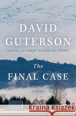 The Final Case David Guterson 9780525563112