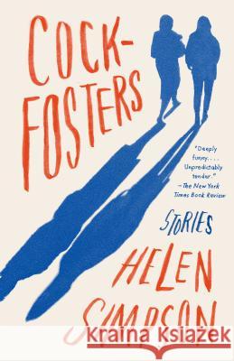 Cockfosters: Stories Helen Simpson 9780525563624