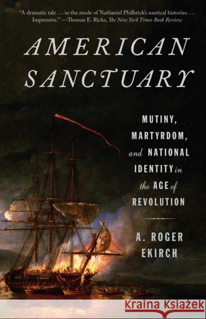 American Sanctuary A. Roger Ekirch 9780525563631 Random House USA Inc