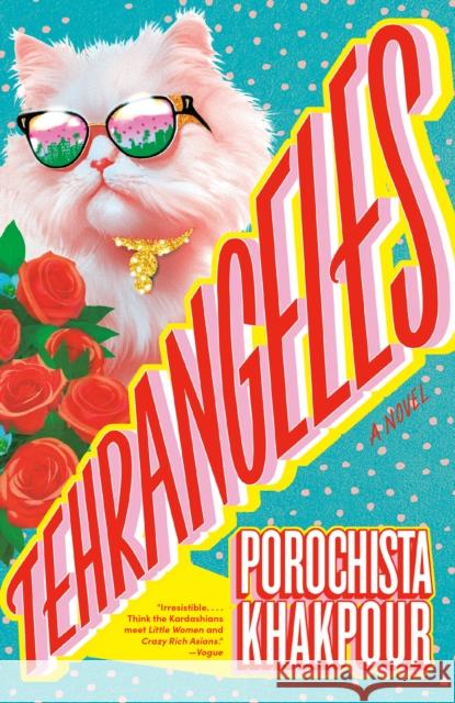 Tehrangeles Porochista Khakpour 9780525564706
