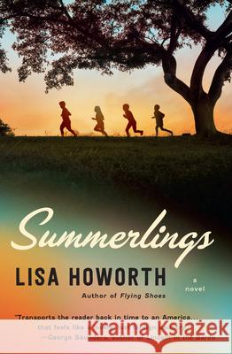 Summerlings Lisa Howorth 9780525565482 Anchor Books