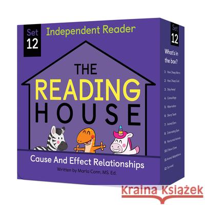 The Reading House Set 12: Cause and Effect Relationships Marla Conn 9780525571391 Reading House