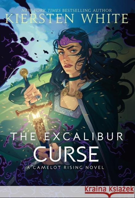 The Excalibur Curse Kiersten White 9780525581758