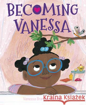 Becoming Vanessa Vanessa Brantley-Newton 9780525582137 Alfred A. Knopf Books for Young Readers